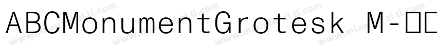 ABCMonumentGrotesk M字体转换